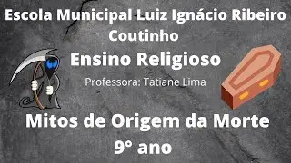 Mitos de Origem da Morte | Narrativas e Significados – Ensino Religioso📝 Descrição