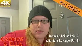 Caprice & Ella 507 Clean | Breaking Boiling Point (Part 5)