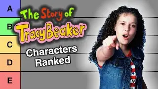 The Story of Tracy Beaker - Character Ranking