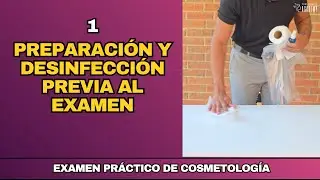 1. Pre-Exam Preparation and Disinfection | Cosmetology Practical Exam | Texas