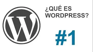 📣 CURSO DE WORDPRESS 2020 completo en Español desde cero 🔥 | Qué es wordpress #1