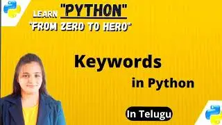 Keywords in Python || Python Keywords in Telugu 