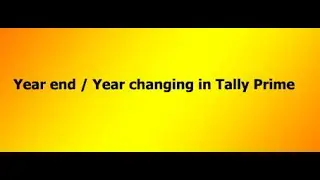 Tallyprime year end process