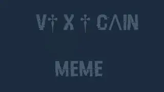 ± v† X † CΛIN † Meme (gift:моя самая старая ос)