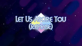 Let Us Adore You (reprise) - English Male Cover