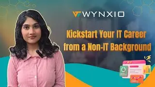 Kickstart your IT Career Even from Non IT Background