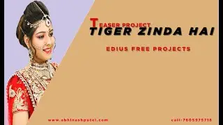 tiger zinda hai edius teaser project free | edius teaser project | by r.p digital studio