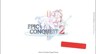Epic Conquest 2 Original Game Soundtrack - Miner Town