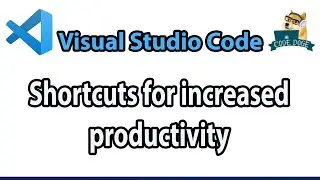 Visual Studio Code useful Shortcuts