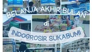 Suasana INDOGROSIR SUKABUMI di hari ke-3 Pasca Opening | Belanja akhir bulan untuk stok awal bulan