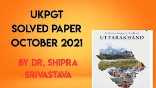 UK PGT ANSWER KEY OCTOBER 2021||BY Dr. Shipra Srivastava|| MOB. 9320634901