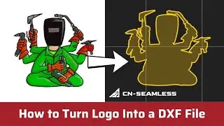 How to Turn A Logo Into DXF File Tutorial