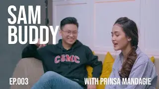 SAMBUDDY X PRINSA MANDAGIE