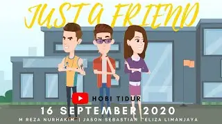 JUST A FRIEND| FILM ANIMASI | PART 1