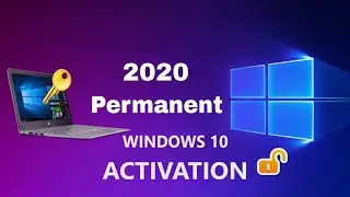 Windows 10 Permanent Activation 2019,2020