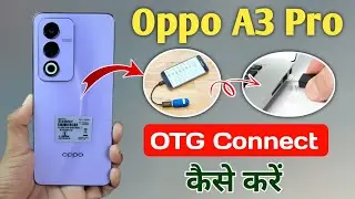 how to connect otg in oppo a3 pro !! oppo a3 pro otg connect settings !! oppo a3 pro