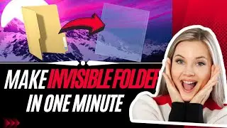 How to Make an INVISIBLE Folder in Windows 10 | TechTalks