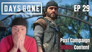 SECRET MISSION! THEY'RE COMING! (POST CAMPAIGN BONUS CONTENT) | DAYS GONE: REMASTERED | EP 29