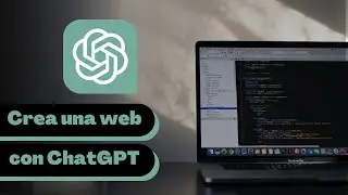 Cómo Crear una Página Web con ChatGPT