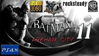 BATMAN RETURN TO ARKHAM | Arkham City - Victor Frio - Vicky Vale | PS4 Capitulo 11 sub, español