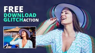 Free Download Glitch Photoshop Action | action tool in photoshop free download  | photoshop art