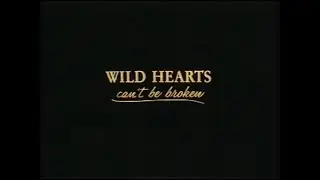 Opening and Closing to "Wild Hearts Can't Be Broken" 2001 VHS (10th Anniversary)