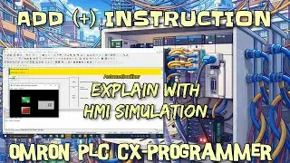 CX Programmer : ADD (+) instruction omron PLC with HMI Cx Designer Simulation