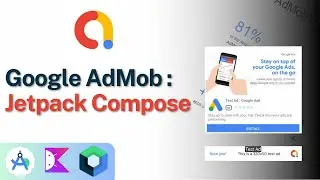 Google AdMob in Jetpack Compose: Banner, Interstitial, and Native Ads Setup | Pixel Developer |