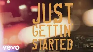 Jason Aldean - Just Gettin' Started (Lyric Video)