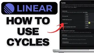 How to Use Cycles in Linear for Sprint Planning