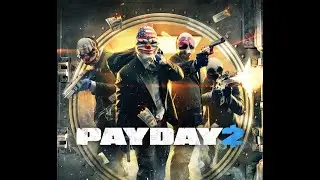 Payday 2 противостояние: АЛЕССО
