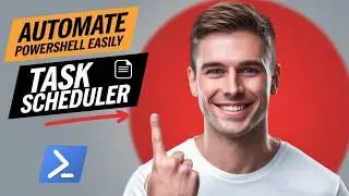 Automate PowerShell Scripts with Task Scheduler