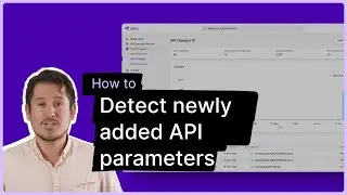 How to Detect Newly Added API Parameters | Akto API Security