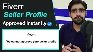 SOLVED ✔️We cannot approve your seller profile | How to Approved Fiverr Seller Profile Instantly