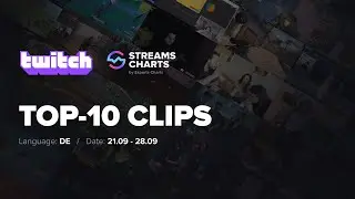 MOST WATCHED GERMAN CLIPS | Twitch Sep 21 - 28