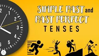 SIMPLE PAST AND PAST PERFECT TENSES | Grammar | ELC