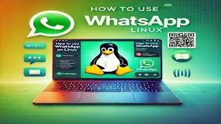 Using WhatsApp on Ubuntu | Linux | WhatsApp on Linux