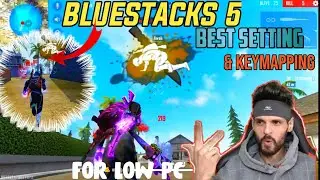 BLUESTACKS 5 BEST SETTINGS , KEYMAPPING & SENSITIVITY FOR LOW PC😯😲 || BEST VERSION😻