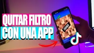 QUITAR FILTRO RETOSCOPIO DE TIKTOK