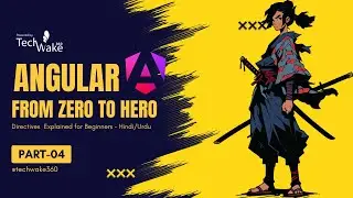 Angular 17 - From Zero to Hero in Part-04 |Angular Directives | Hindi / Urdu