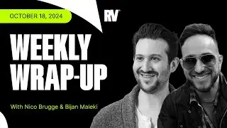 The Weekly Wrap-Up: October 18, 2024