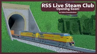 THE UNION PACIFIC IS COMING!!       (RSS Live Event Teaser)
