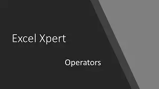 Excel Xpert - Operators