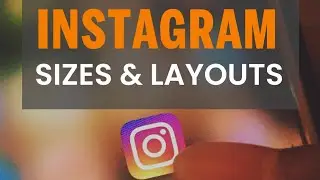 Do you use the correct Instagram sizes for your posts?