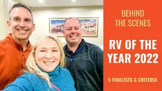 RV OF THE YEAR 2022: How are Finalists Selected? Who are They? | Interview With RV Business Editor