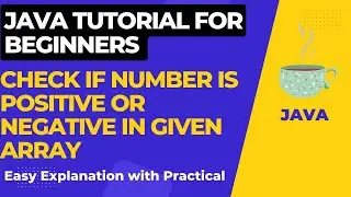 Find Negative Positive number in Array| Java small program