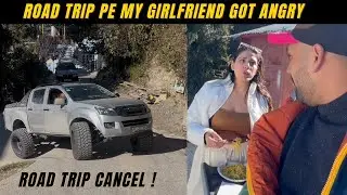 Kashmir road trip pe itee ko agya gussa 😩 trip cancel 😣 ab kya hoga