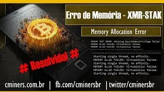 xmr-stak-cpu Memory Allocation Error - Resolvido