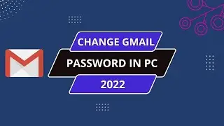 How To Change Gmail Password 2022। Gmail Account Password Change। Change Gmail Password In Pc