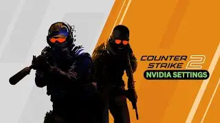 CS2 NVIDIA GRAPHIC SETTINGS